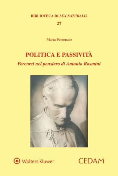 Politica e passività. Percorsi nel pensiero di Antonio Rosmini book