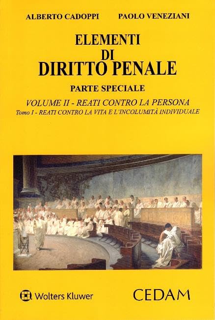 Elementi di diritto penale. Parte speciale. I reati contro la persona (Vol. 2/1) book