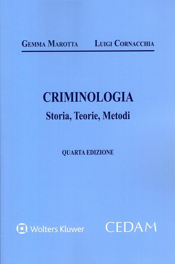 Criminologia. Storia, teorie, metodi book