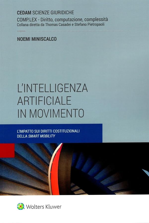 L'intelligenza artificiale in movimento. Impatto sui diritti costituzionali book