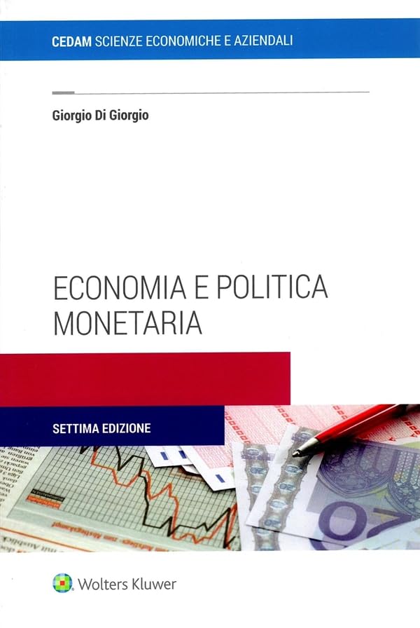 Economia e politica monetaria. Paradigmi consolidati e nuovi scenari book
