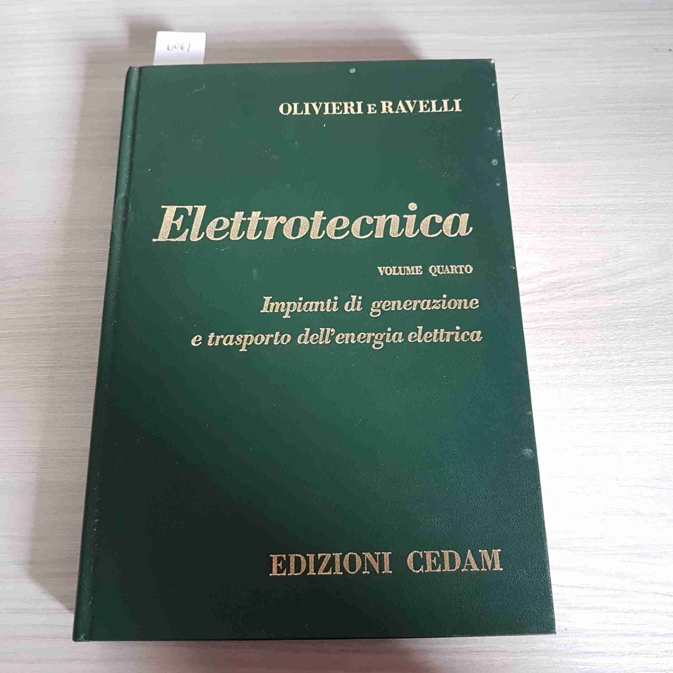 Elettrotecnica. Impianti di generazione e trasporto dell'Energia elettrica (Vol. 4) book