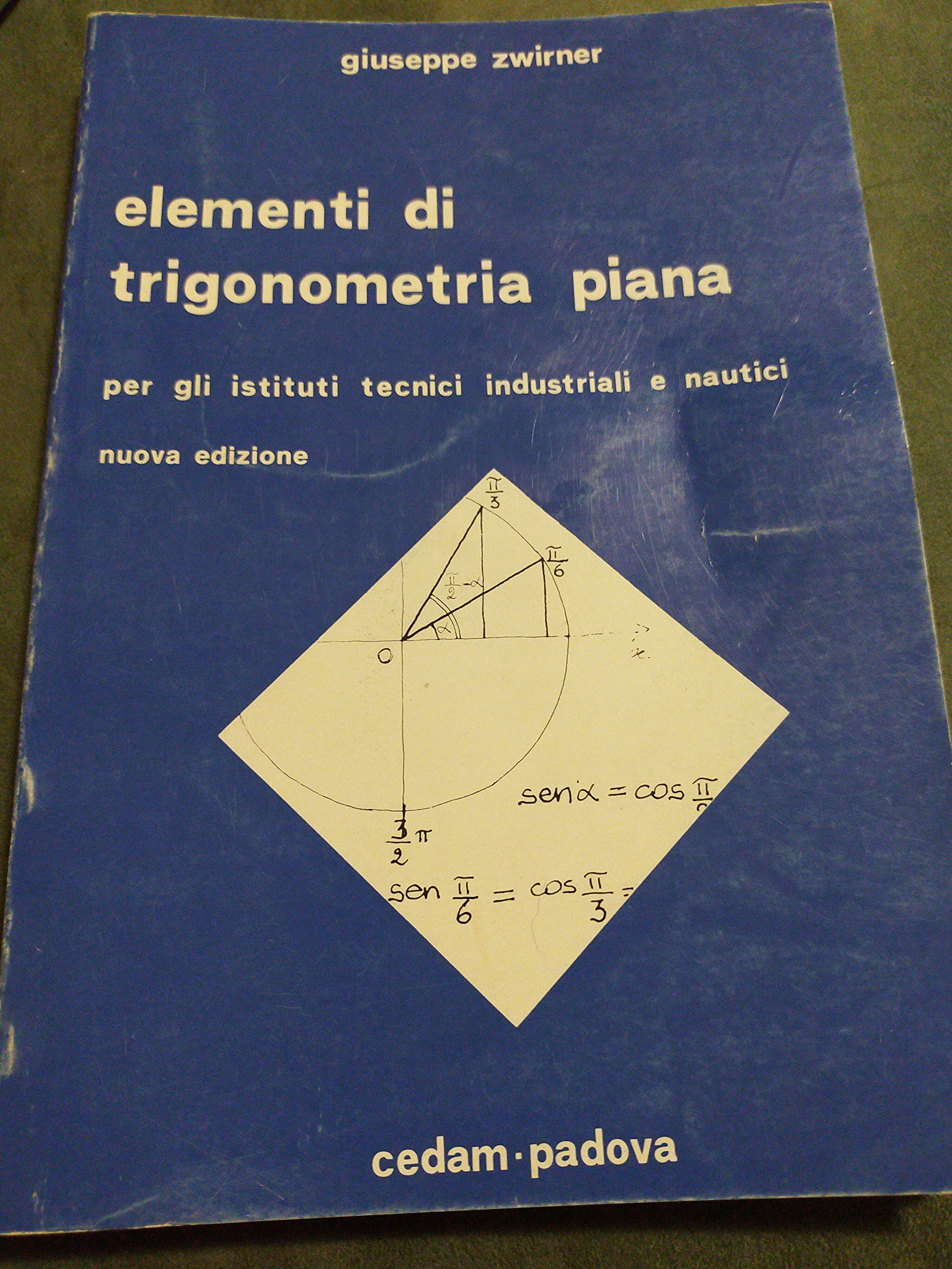 Elementi di trigonometria piana. Per gli Ist. Tecnici industriali e nautici Professional & Reference Books