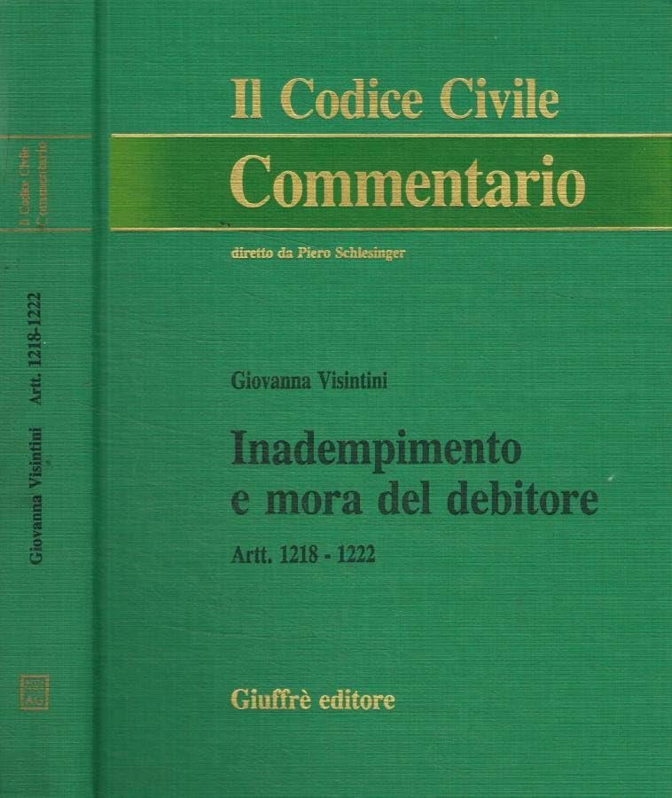 Inadempimento e mora del debitore. Artt. 1218-1222 book