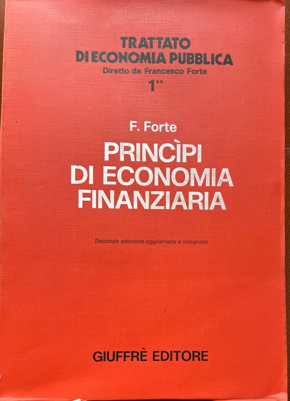 Principi di economia finanziaria (Trattato di economia pubblica, Band 1) Business & Technology