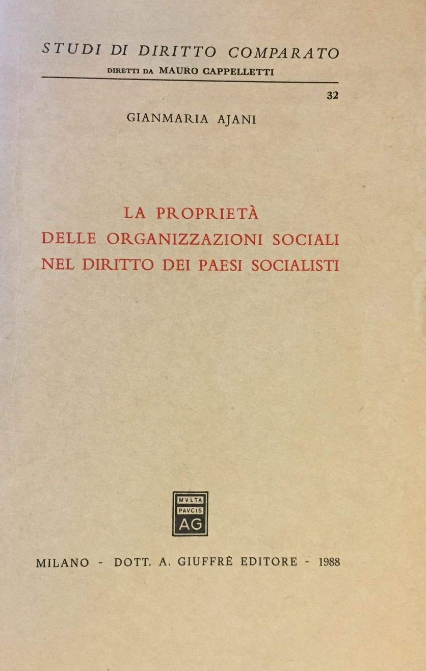 La proprietà delle organizzazioni sociali nel diritto dei paesi socialisti (Studi di diritto comparato, Band 32) Law
