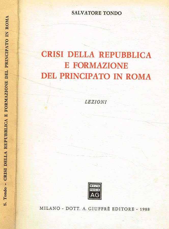 Crisi della Repubblica e formazione del principato di Roma. Lezioni Politics & History