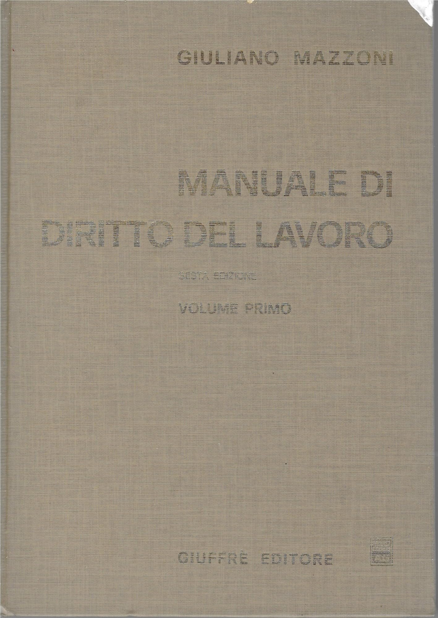 Manuale di diritto del lavoro (Vol. 1) Law