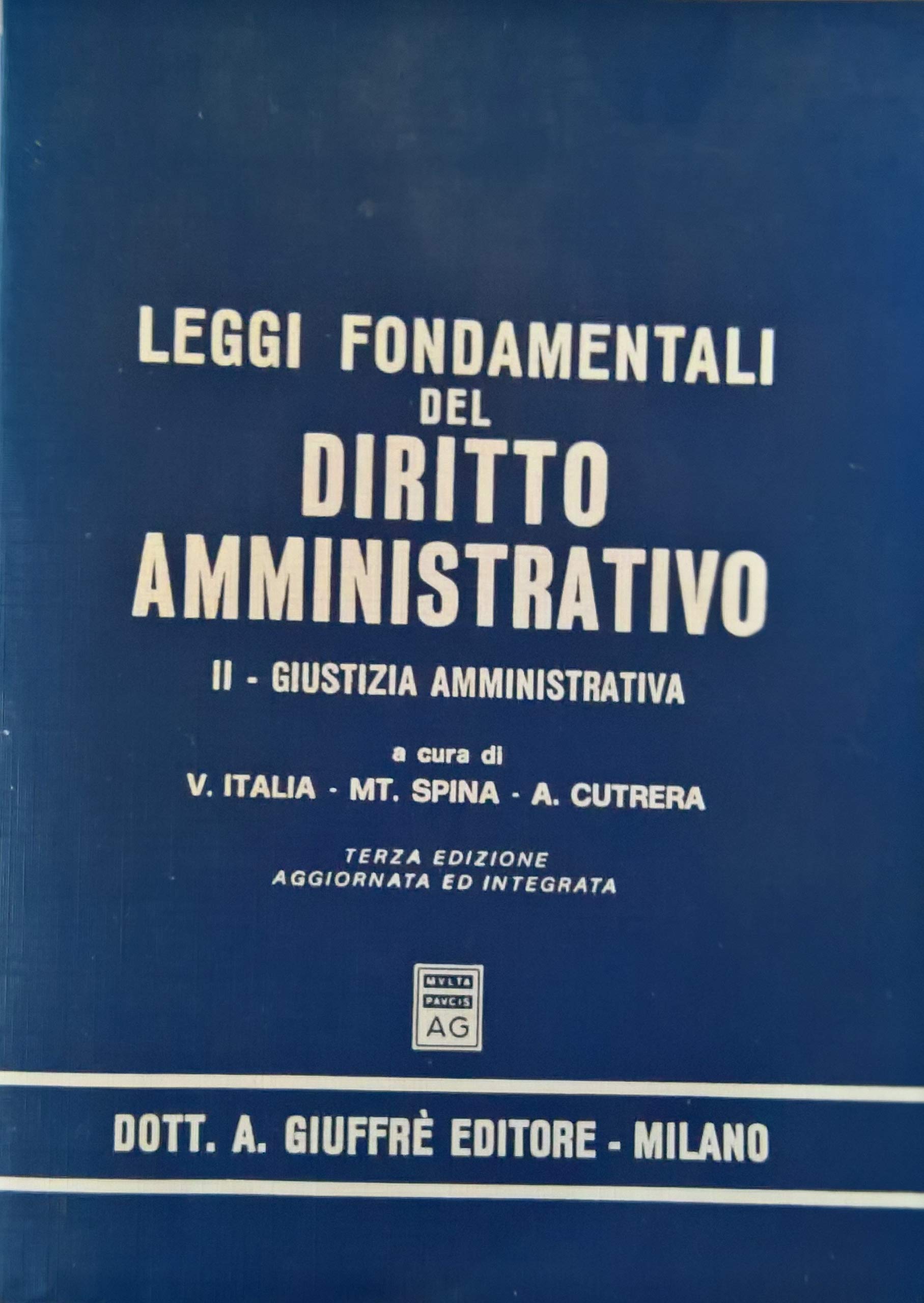 Leggi fondamentali del diritto amministrativo. Giustizia amministrativa (Vol. 2) Law