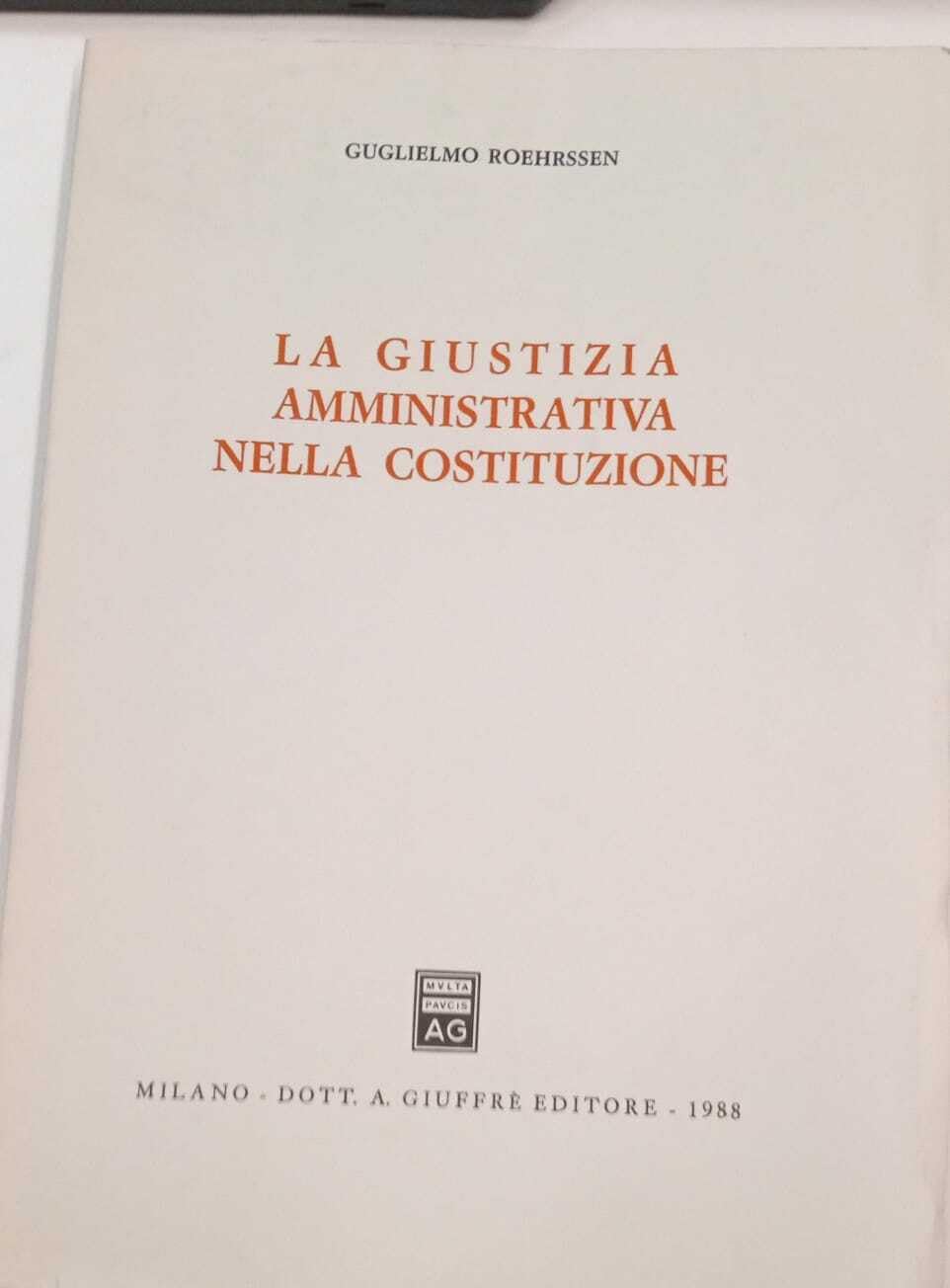 La giustizia amministrativa della Costituzione Books