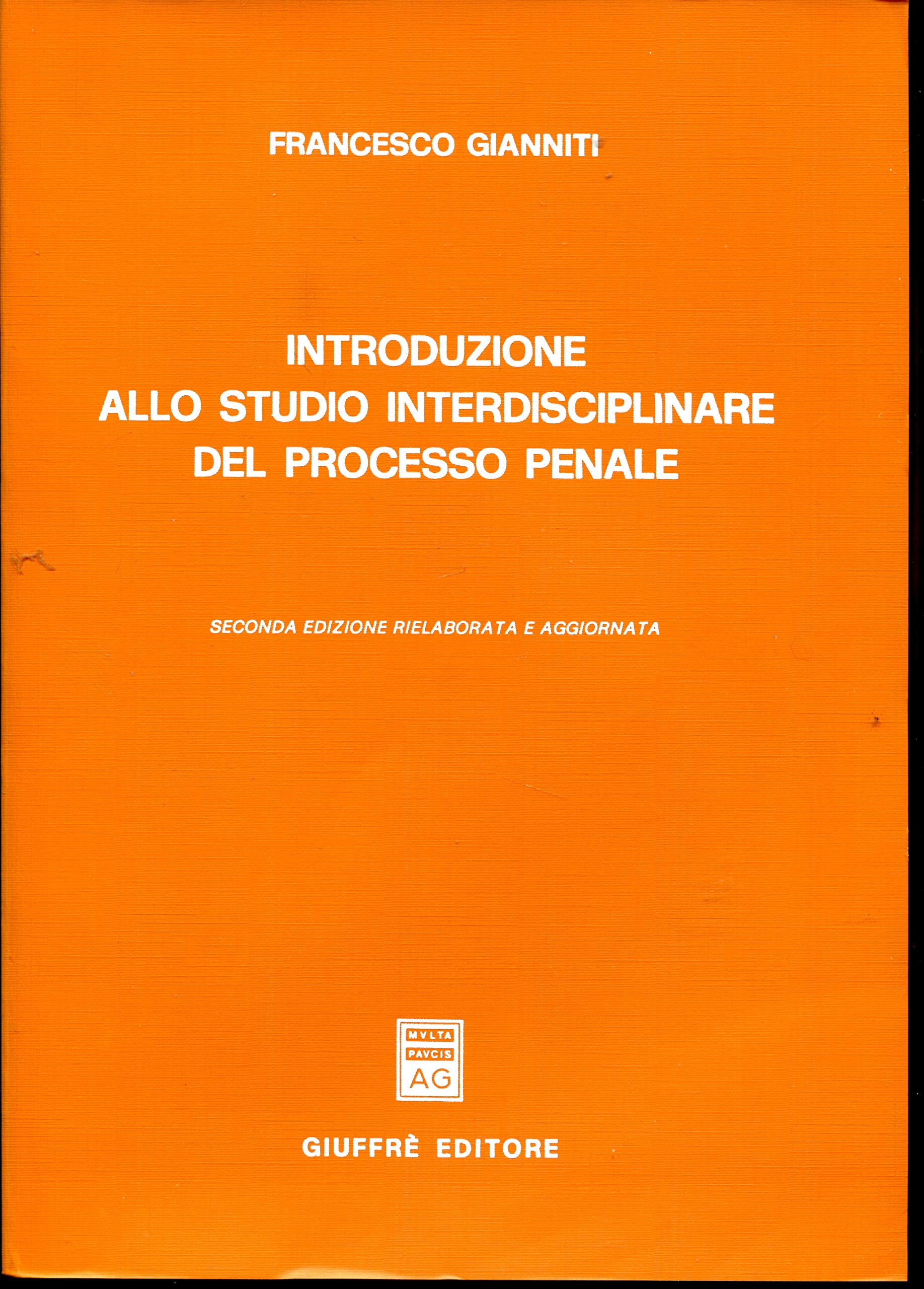 Introduzione allo studio interdisciplinare del processo penale Law