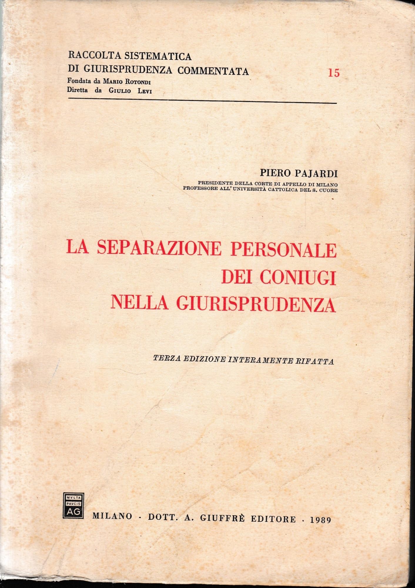 La separazione personale dei coniugi nella giurisprudenza (Raccolta sistematica di giur. comment., Band 15) Parents & Children