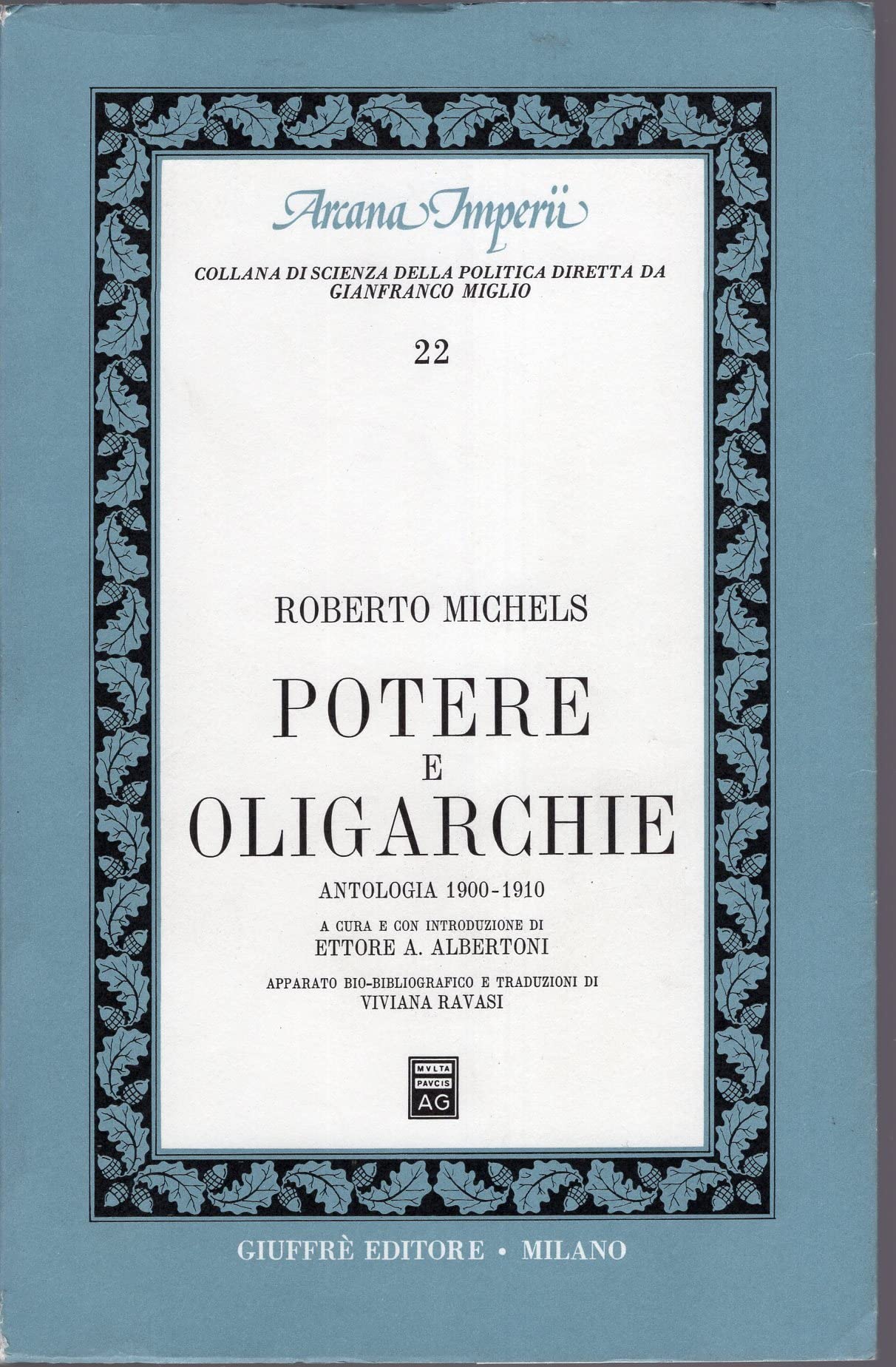Potere e oligarchie. Antologia (1900-1910) (Arcana imperii, Band 22) Books