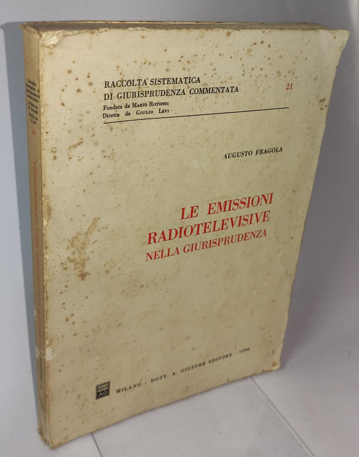 Le emissioni radiotelevisive nella giurisprudenza (Raccolta sistematica di giur. comment., Band 21) Law