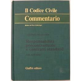 Responsabilità precontrattuale e contratti standard. Artt. 1337-1342 (Il codice civile. Commentario) Law