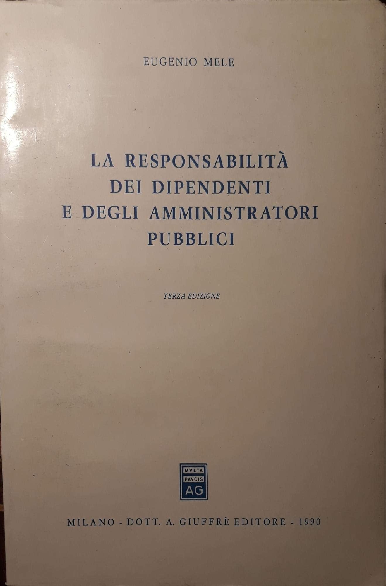 La responsabilità dei dipendenti e degli amministratori pubblici Law