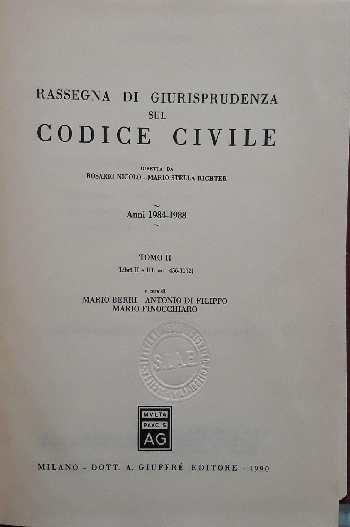 Rassegna di giurisprudenza sul Codice civile. Anni 1984-1988. Artt. 456 - 1172 (Vol. 2) Law