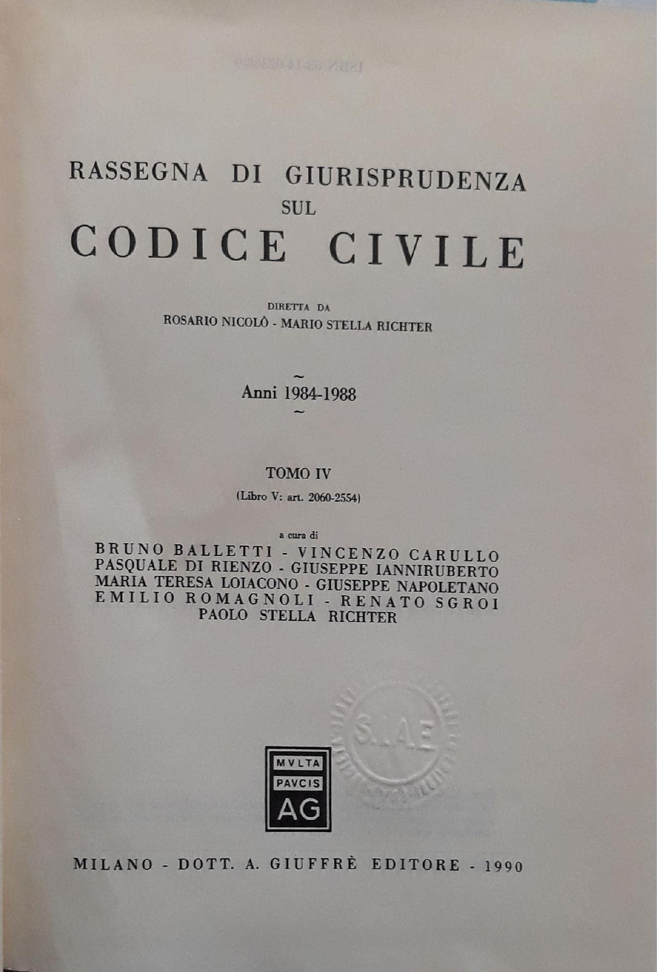 Rassegna di giurisprudenza sul Codice civile. Anni 1984-1988. Artt. 2060 - 2554 (Vol. 4) Law