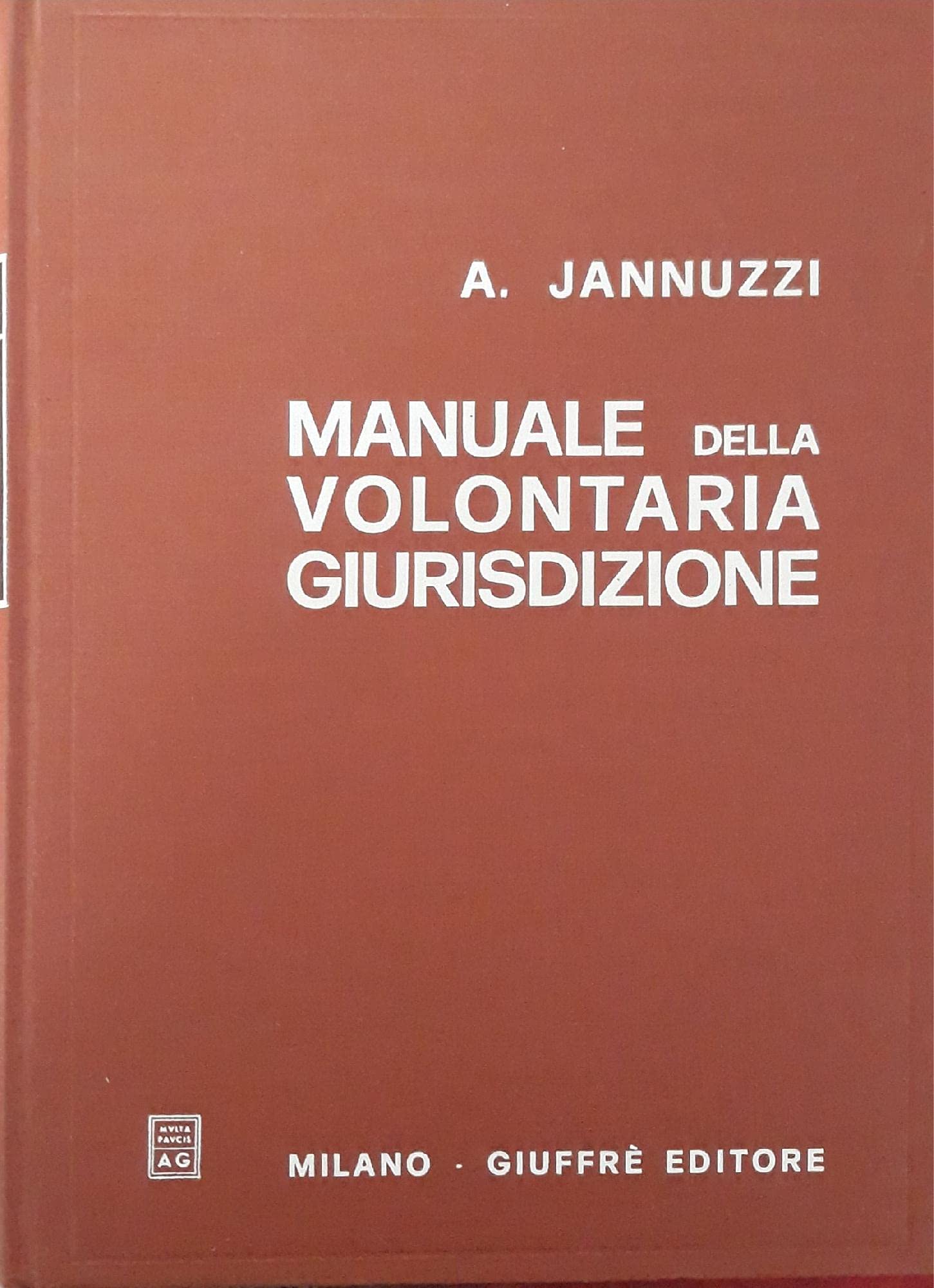 Manuale della volontaria giurisdizione Law