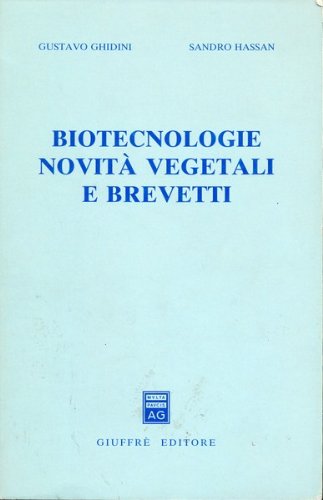 Biotecnologie, novità vegetali e brevetti Business & Technology