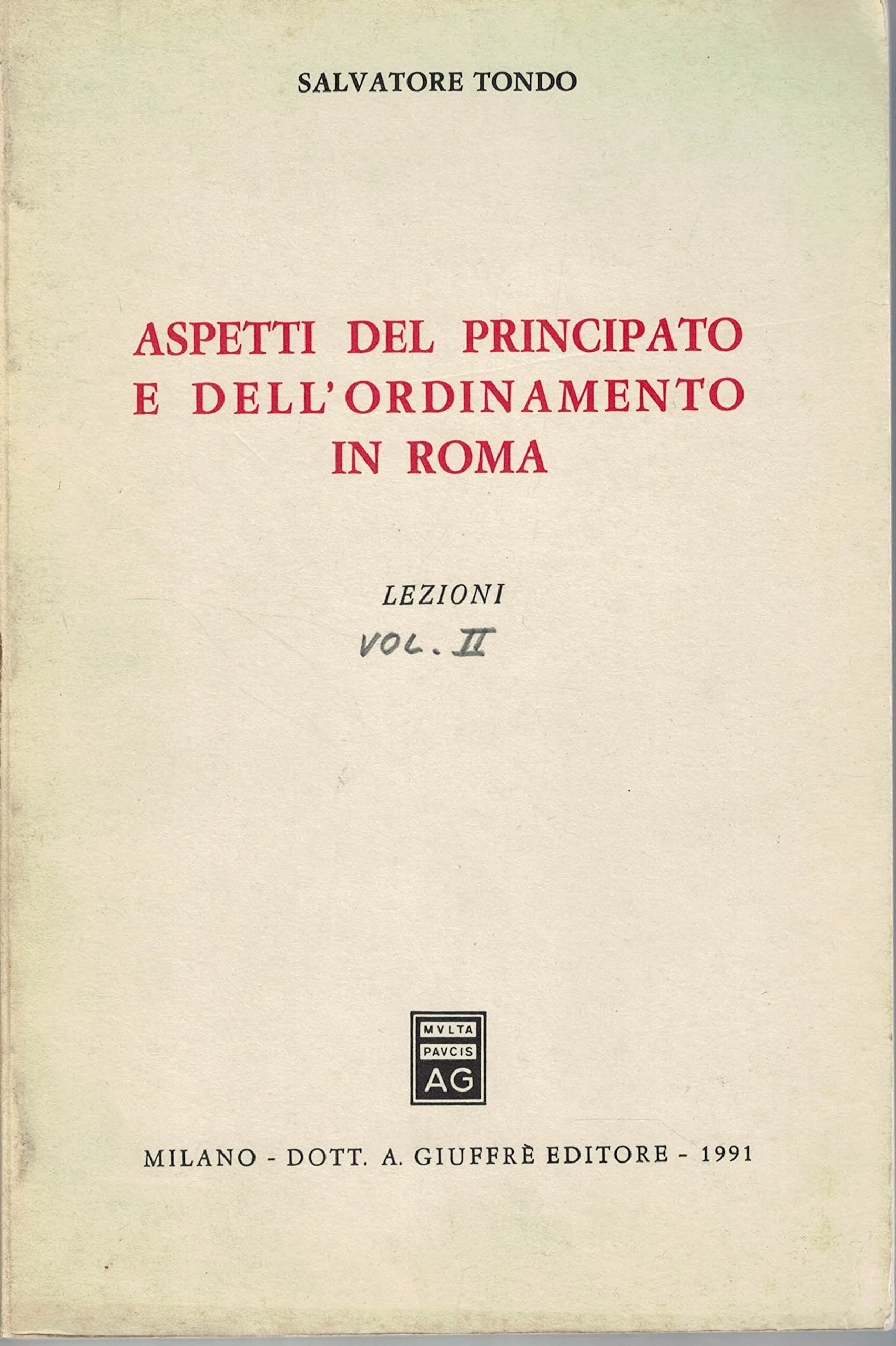 Aspetti del principato e dell'ordinamento in Roma. Lezioni Politics & History
