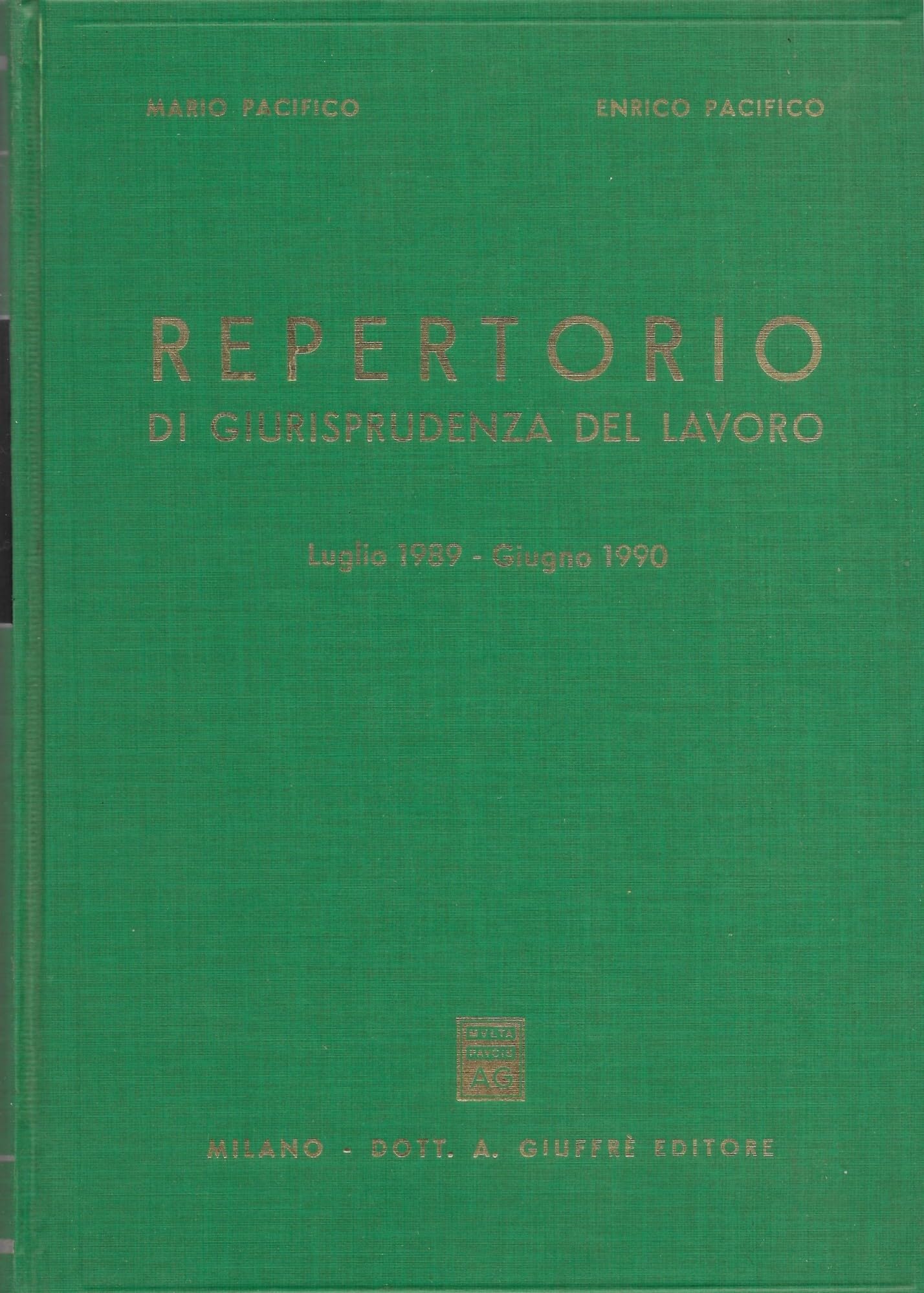 Repertorio di giurisprudenza del lavoro (luglio 1989-giugno 1990) Law