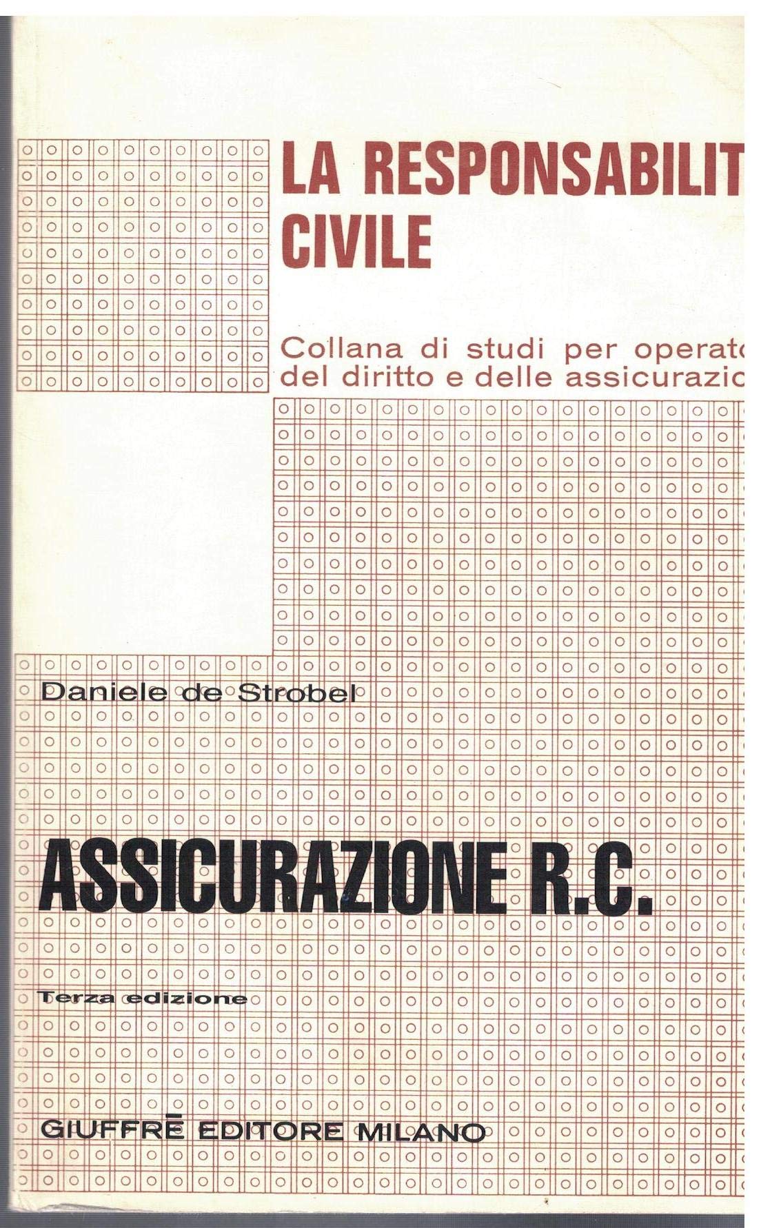 L'assicurazione di responsabilità civile (La responsabilità civile) Business & Technology