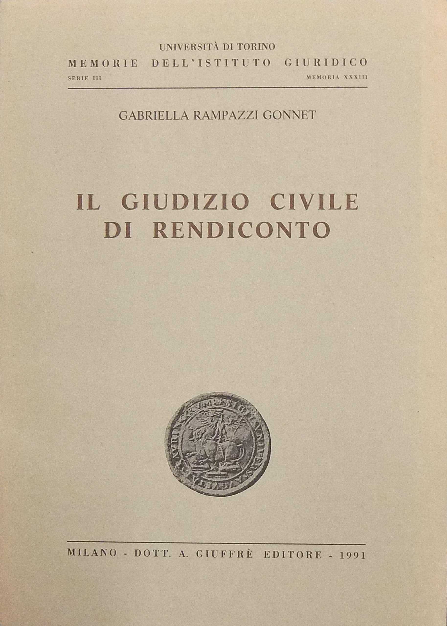 Il giudizio civile di rendiconto (Univ. Torino-Memorie Ist. giuridico, Band 33) Books