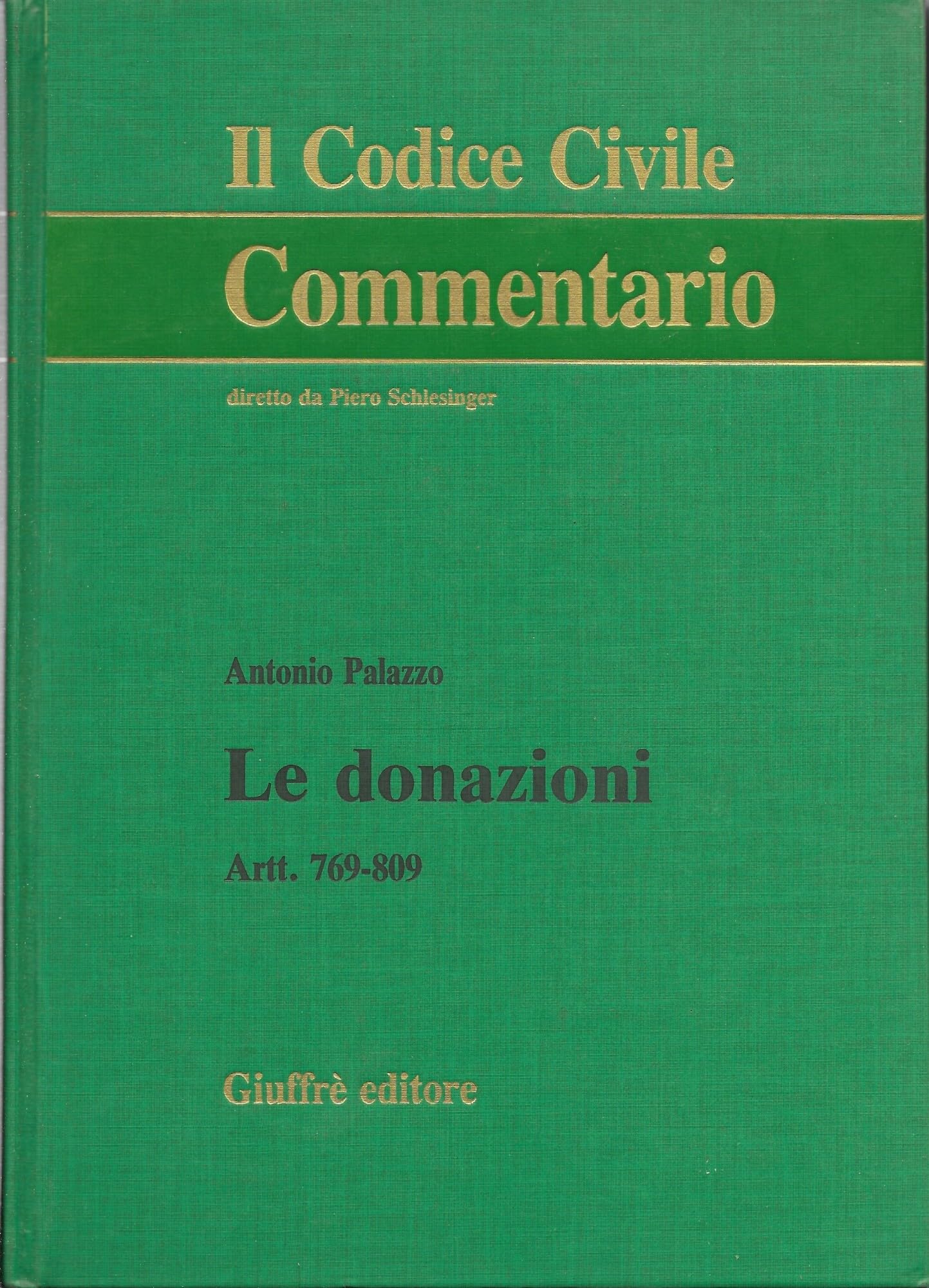 Le donazioni. Artt. 769-809 book