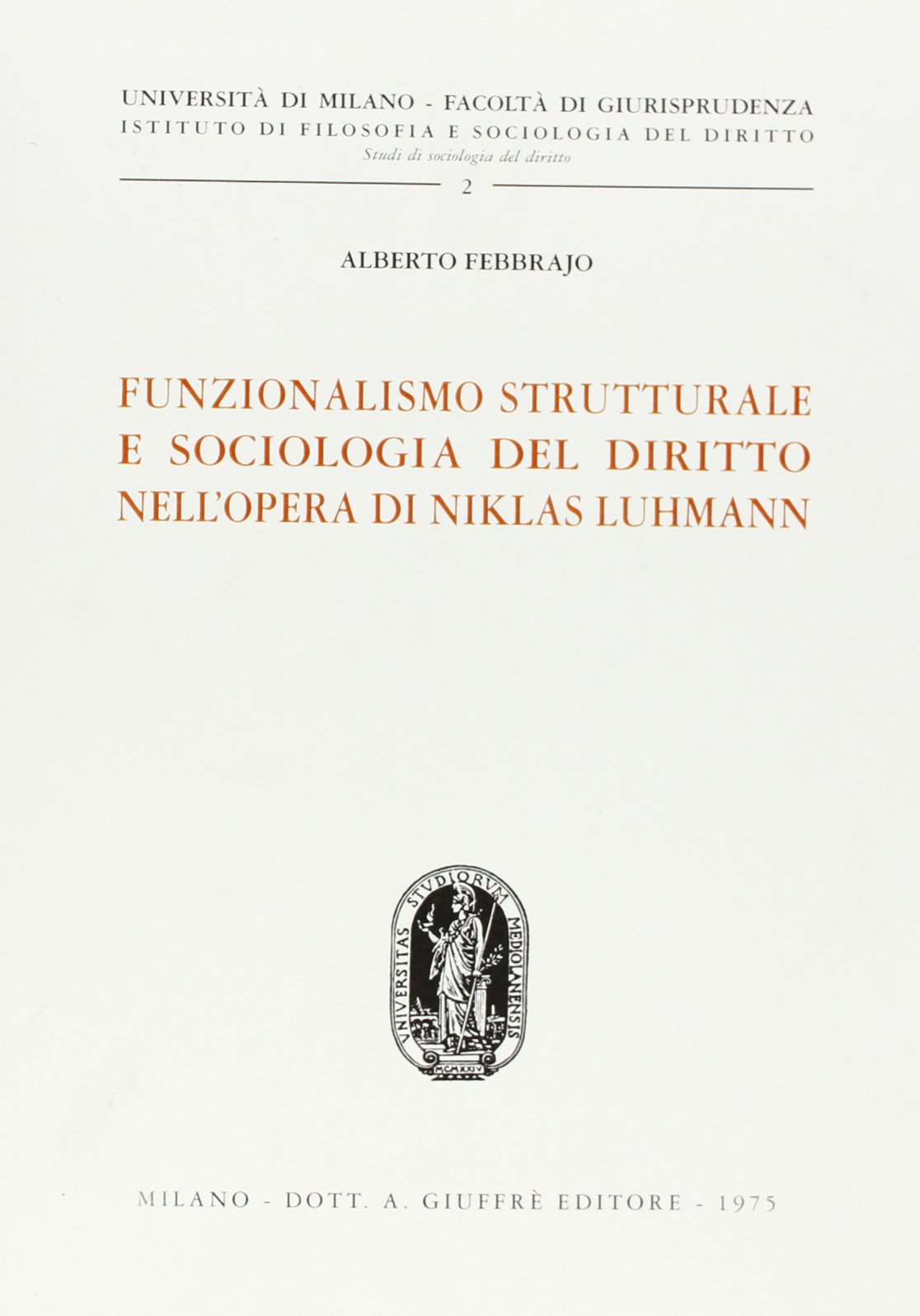 Funzionalismo strutturale e sociologia del diritto nell'opera di Niklas Luhmann book