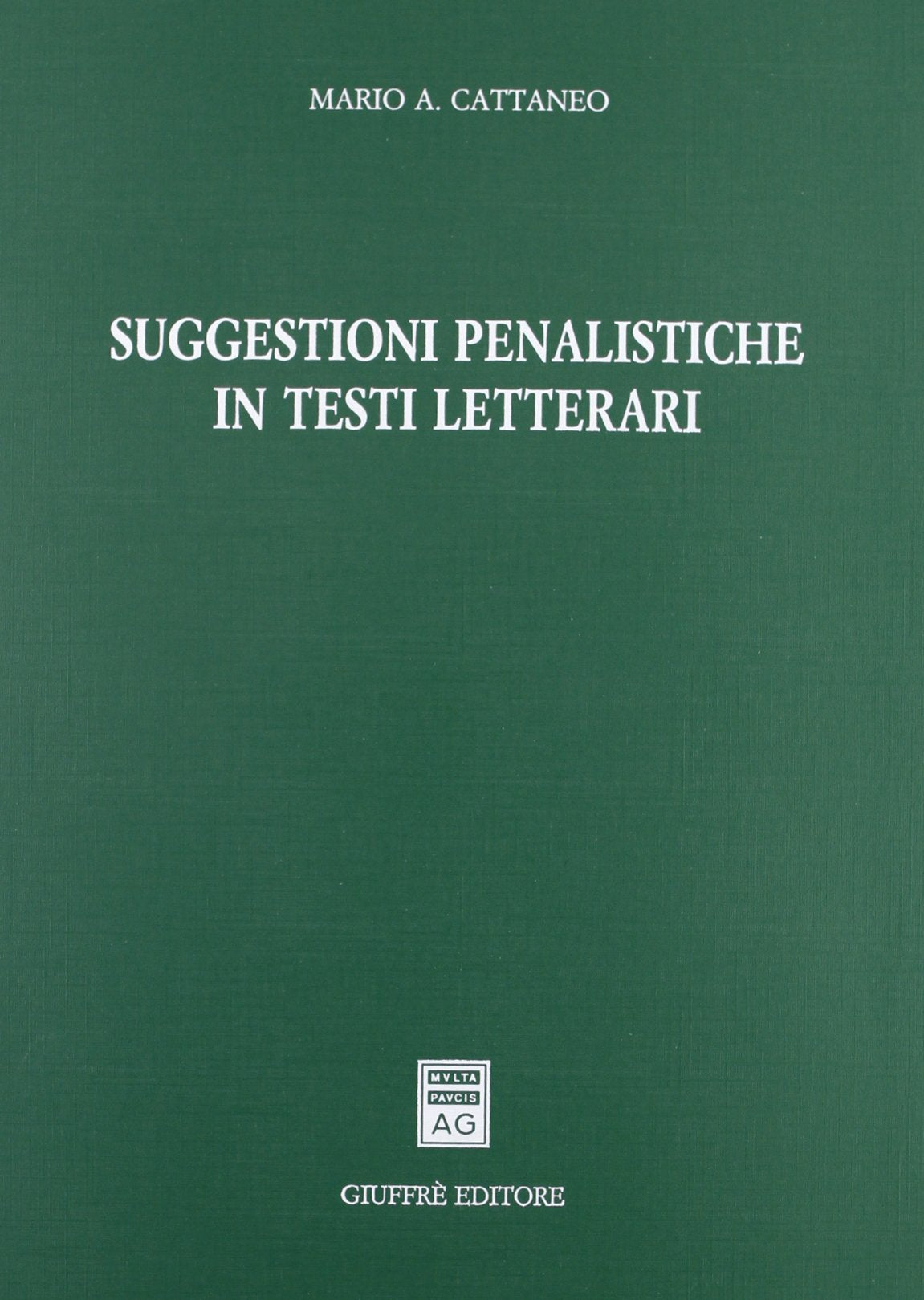Suggestioni penalistiche in testi letterari book