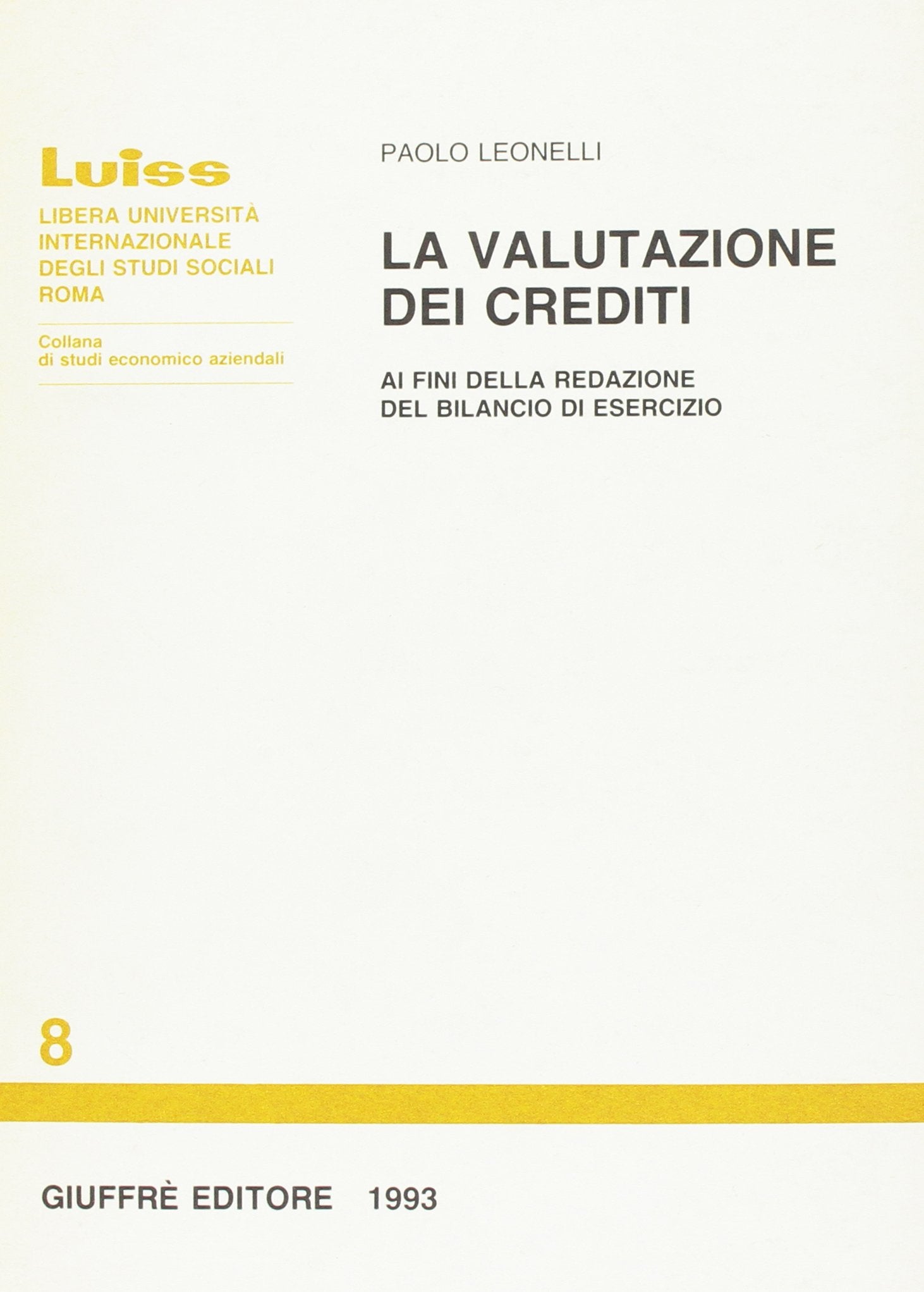 La valutazione dei crediti ai fini della redazione del bilancio di esercizio book