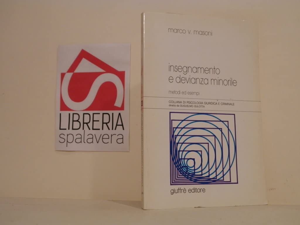 Insegnamento e devianza minorile. Metodi ed esempi book