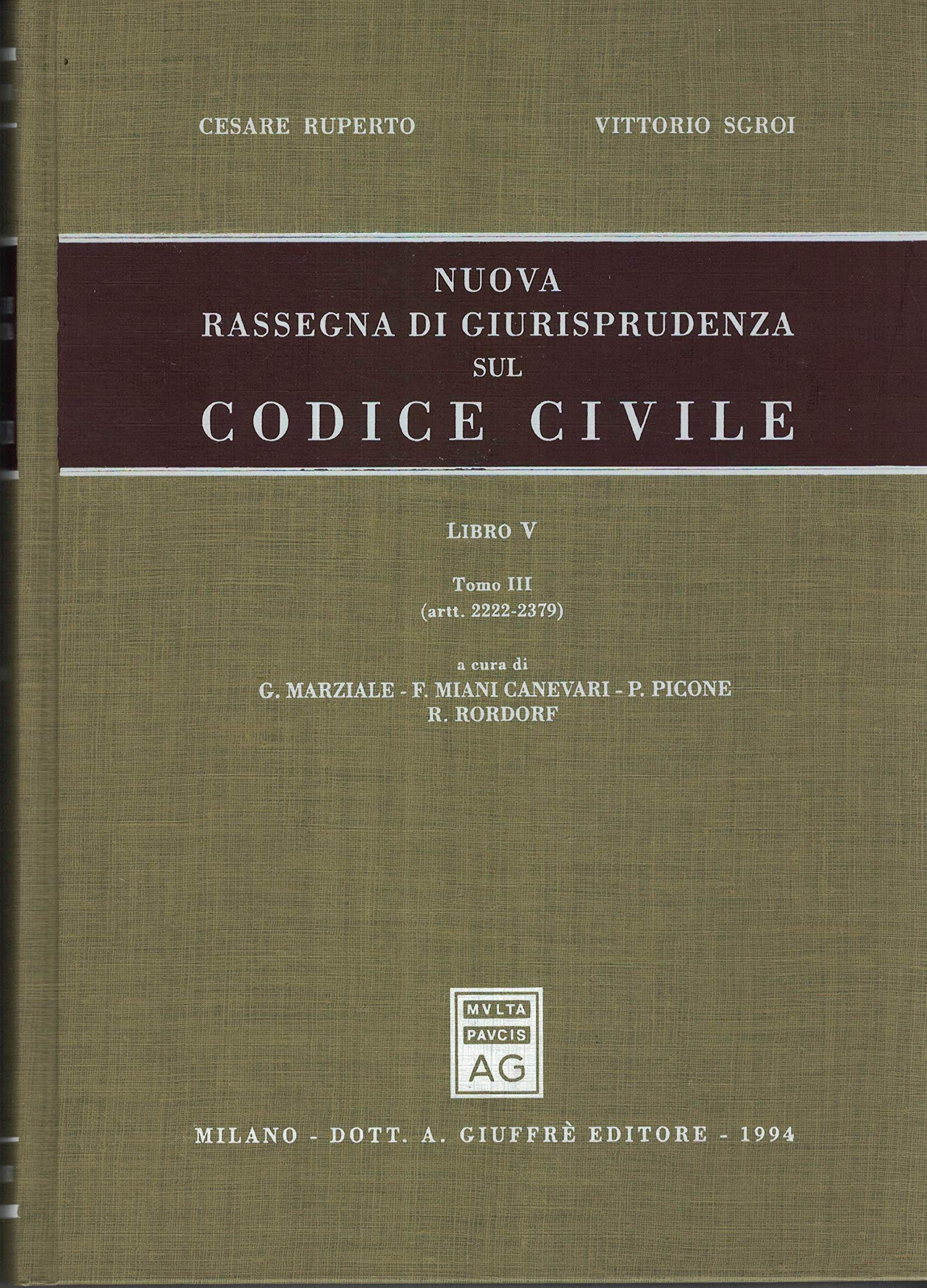Nuova rassegna di giurisprudenza sul Codice civile. Artt. 2222-2379 (Vol. 5/3) book