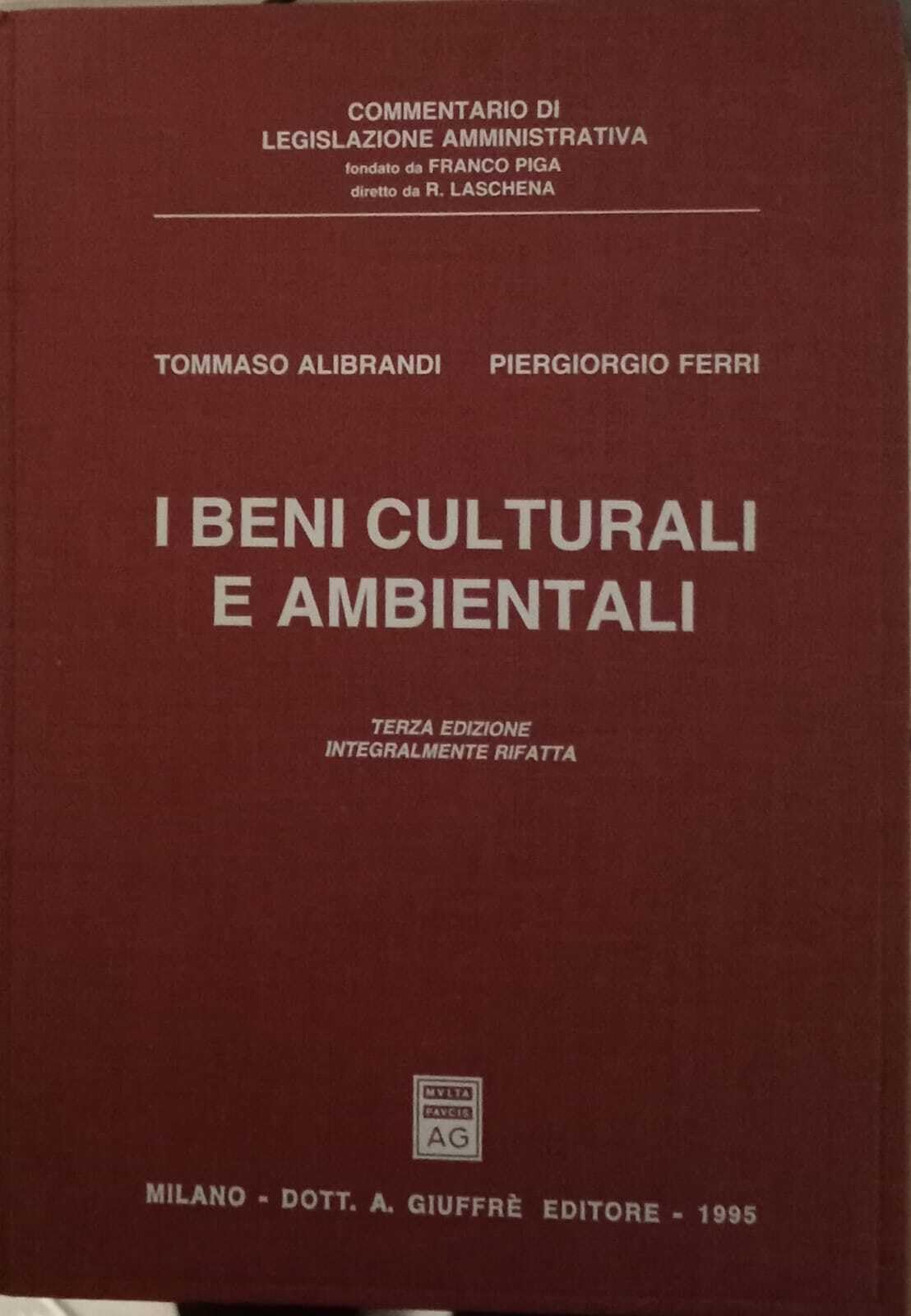 I beni culturali e ambientali (Commentario legislazione amministrativa) Law
