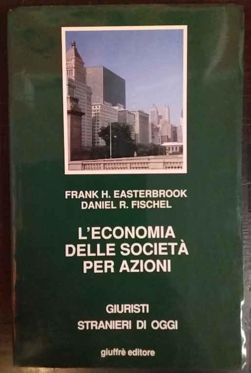 L'economia delle società per azioni. Un'analisi strutturale (Giuristi stranieri di oggi, Band 24) Business, Finance & Career