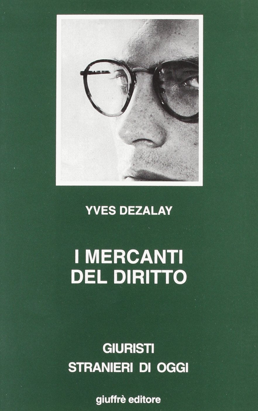 I mercanti del diritto (Giuristi stranieri di oggi) Law