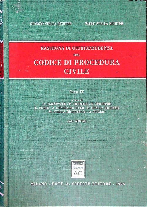 Rassegna di giurisprudenza del Codice di procedura civile. Artt. 633-840 (Vol. 4) book