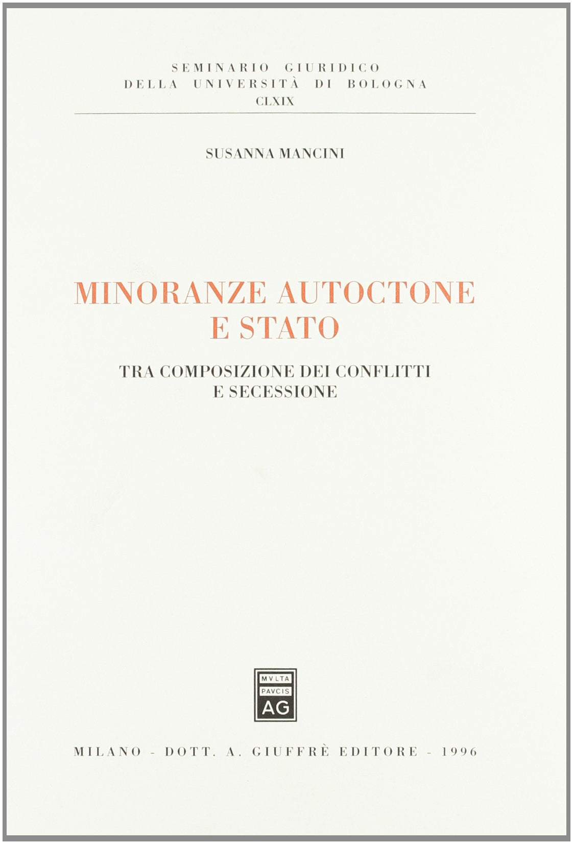 Minoranze autoctone e Stato. Tra composizione dei conflitti e secessione book