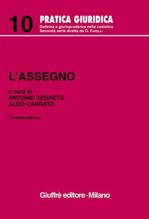 L'assegno. Aggiornata al D. L. 507/99 della L. 18/8/2000 n°235 e del 9/8/2000 n°316 book