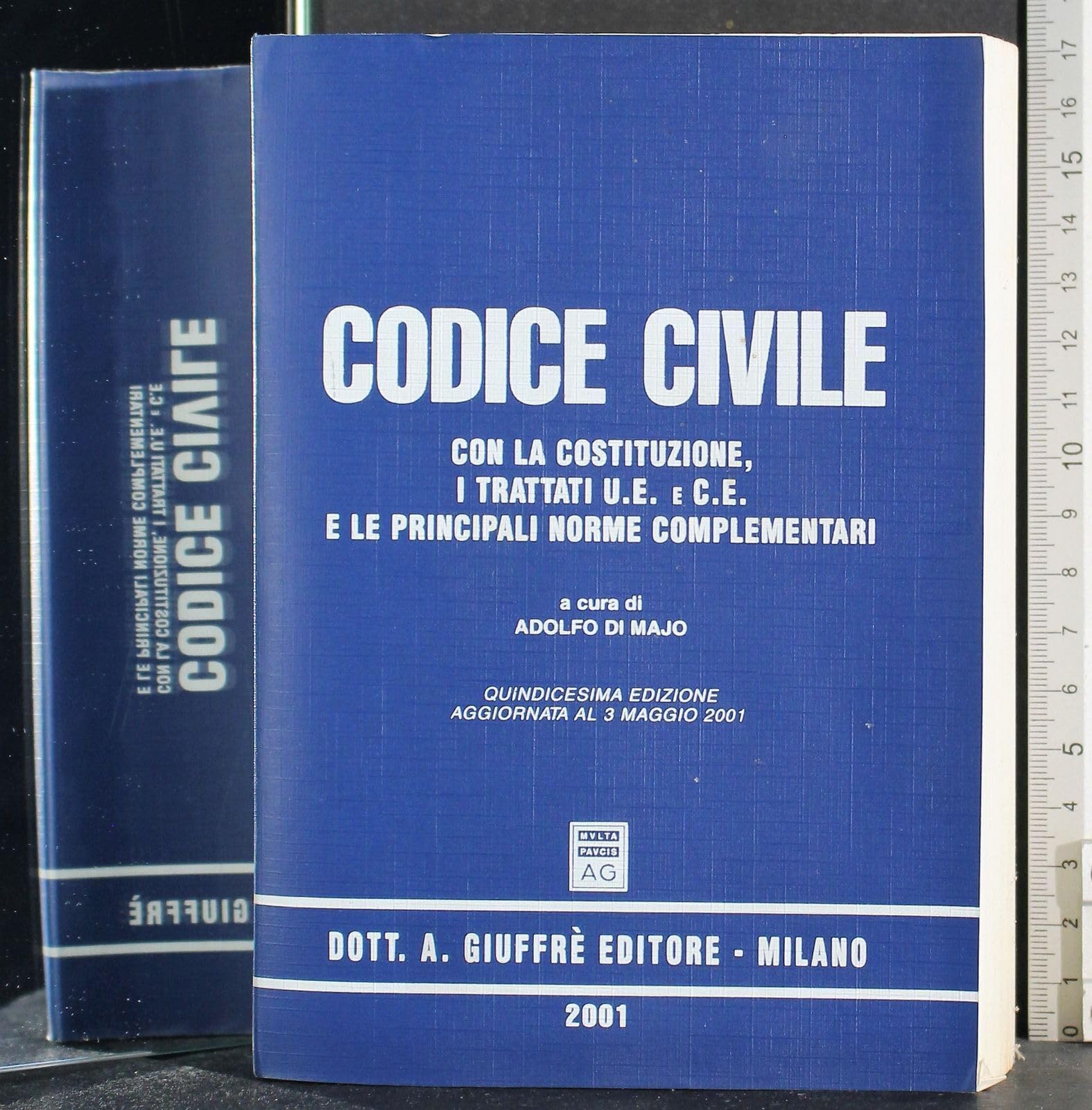 Codice civile. Con la Costituzione, i trattati U.E. e C.E. e le principali norme complementari. Aggiornato al 3 maggio 2001 book