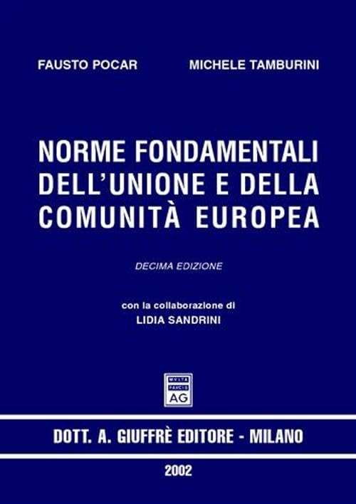 Norme fondamentali dell'unione e della Comunità europea book