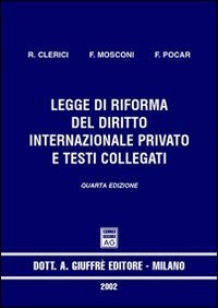 Legge di riforma del diritto internazionale privato e testi collegati book
