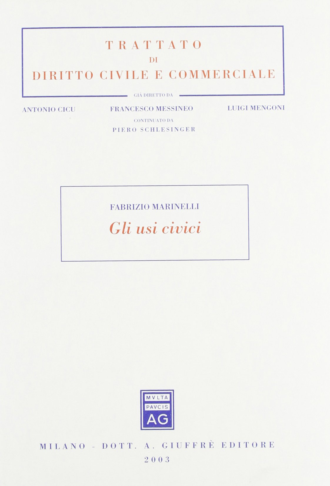 Gli usi civici (Trattato di diritto civile e commerciale) Law