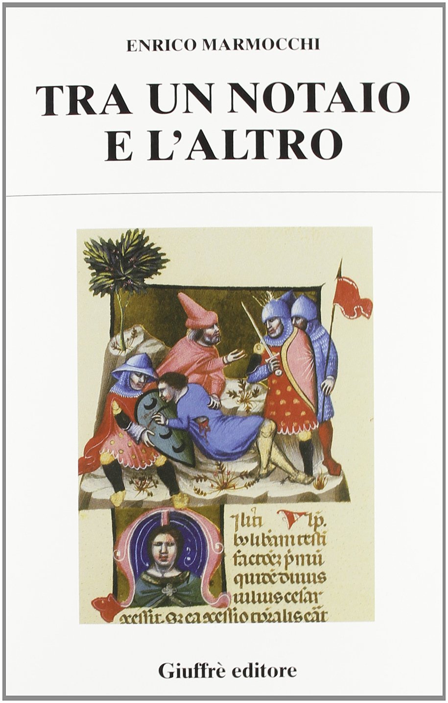 Tra un notaio e l'altro. Con immagini del diritto book