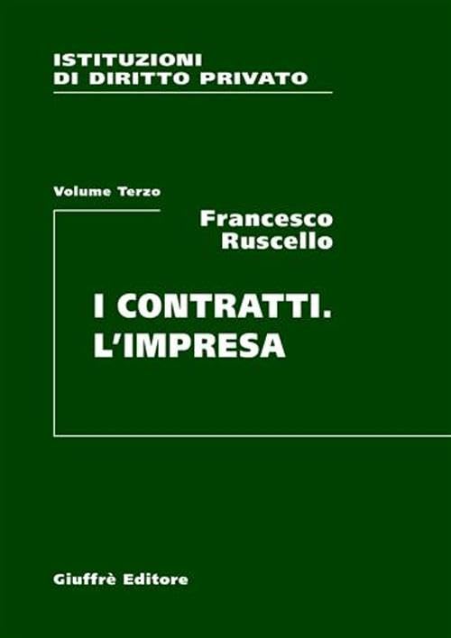 Istituzioni di diritto privato. I contratti. L'impresa (Vol. 3) book