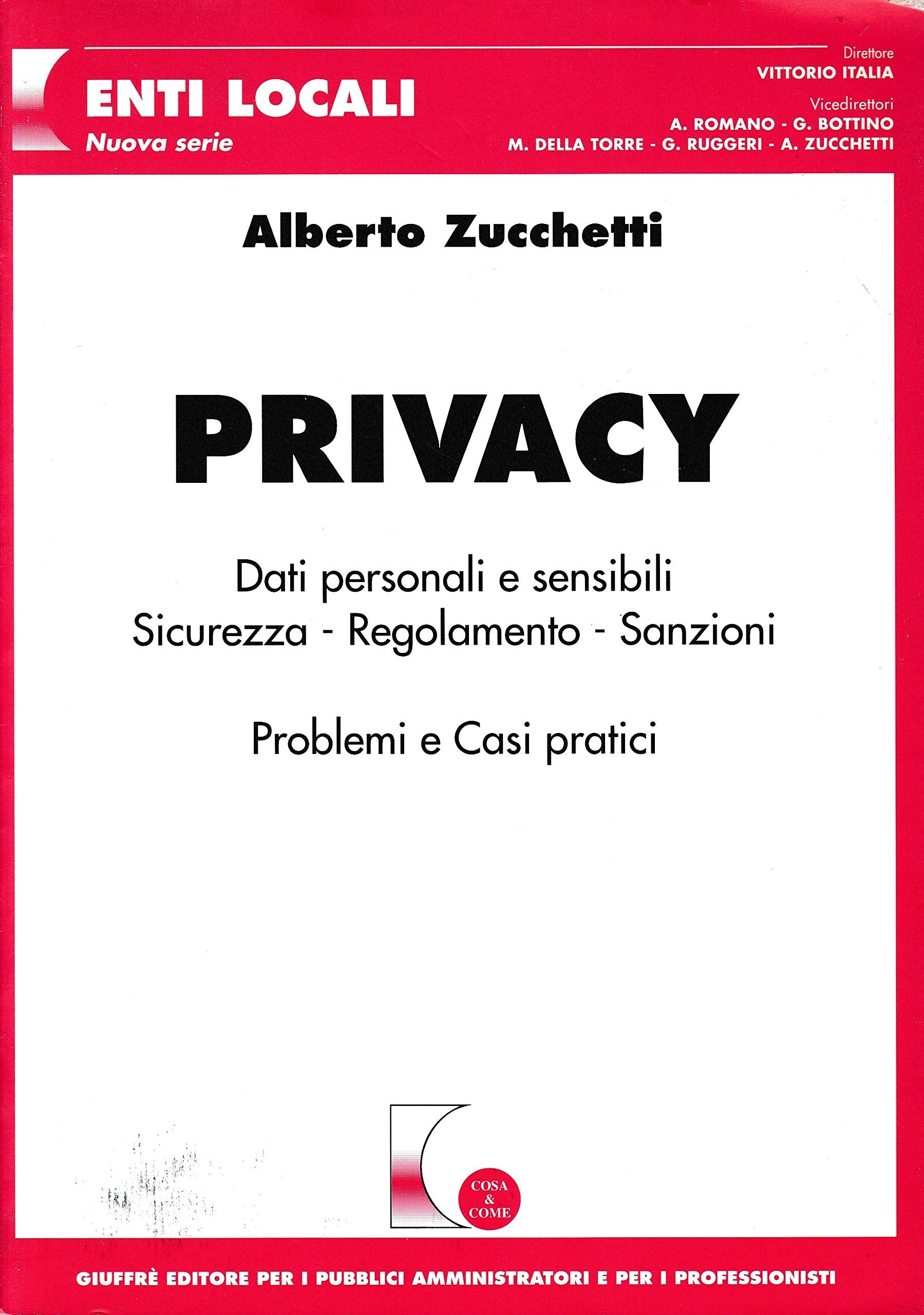 Privacy. Dati personali e sensibili. Sicurezza, regolamento, sanzioni. Problemi e casi pratici book