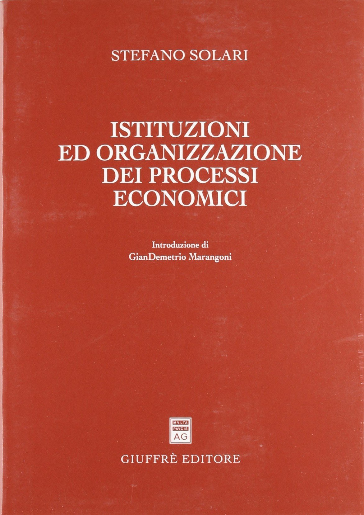 Istituzioni ed organizzazione dei processi economici book