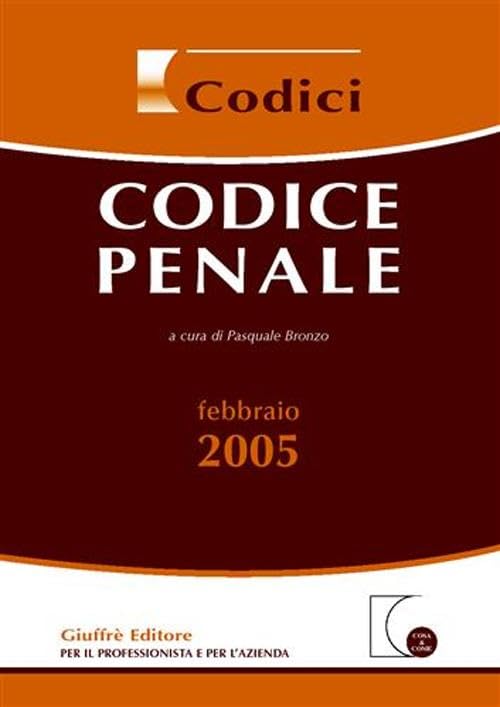 Codice penale. Aggiornato al 10 febbraio 2005 book