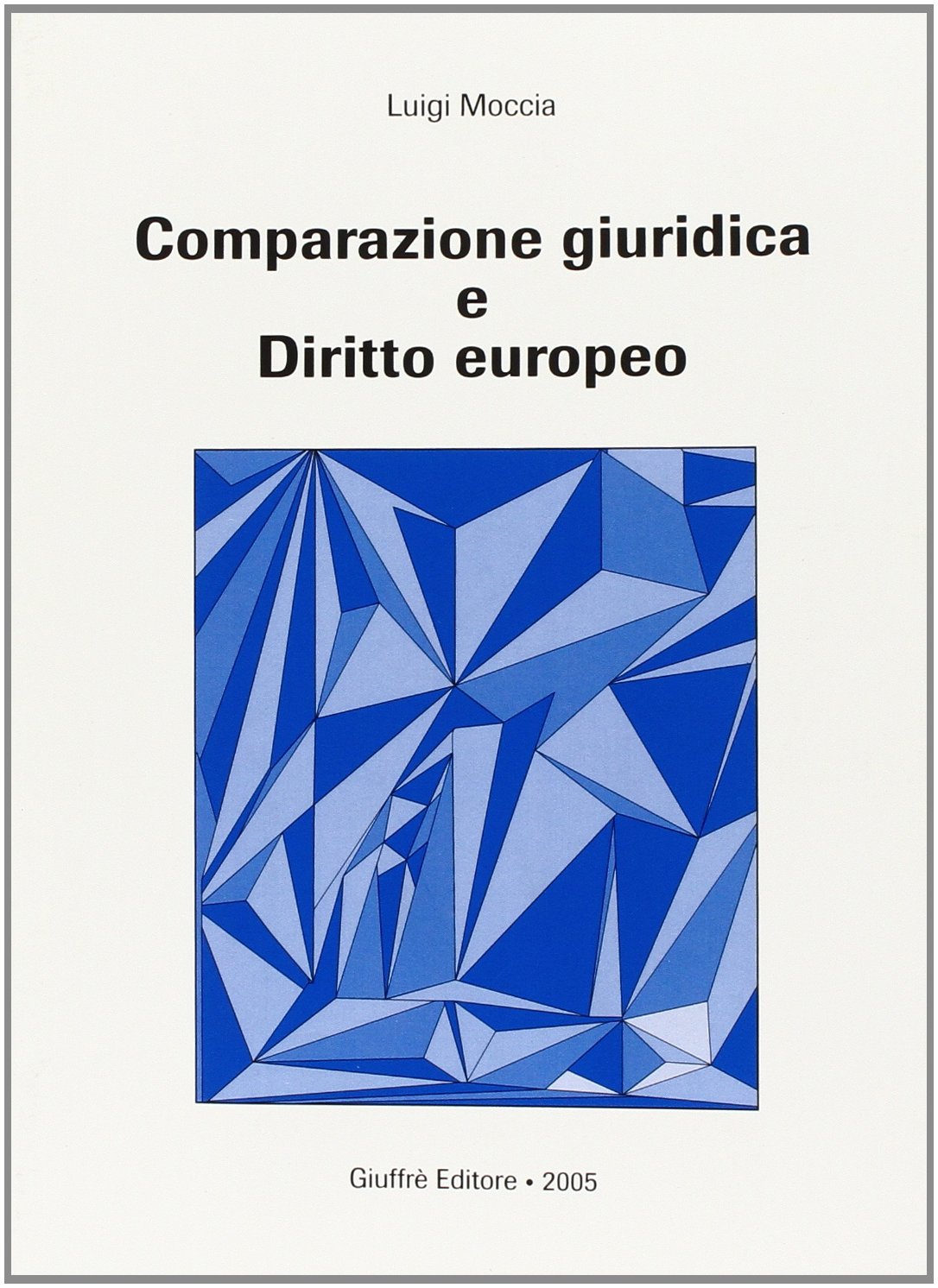 Comparazione giuridica e diritto europeo Law